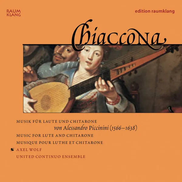Chiaccona (Musik für Laute und Chitarrone = Music For Lute And Chitarrone = Musique pour luth et chitarrone)