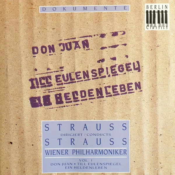 Don Juan / Till Eulenspiegel / Ein Heldenleben (Strauss Dirigiert = Conducts Strauss)