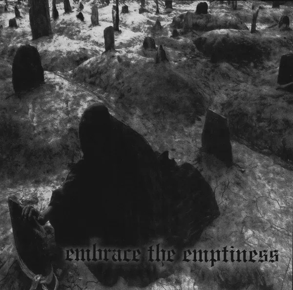EMBRACE THE EMPTINESS