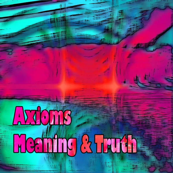 Meaning & Truth