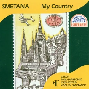 Smetana :  Má vlast. Cyklus symfonických básní