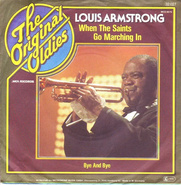 When The Saints Go Marching In / Bye And Bye