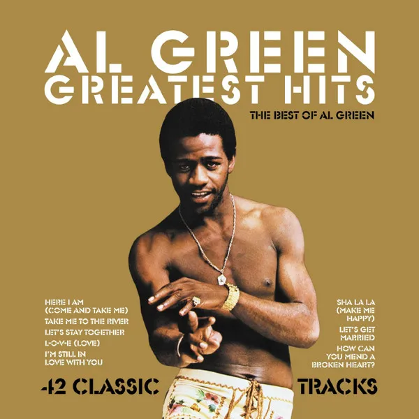 Greatest Hits: The Very Best Of Al Green