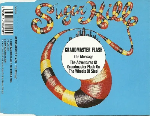 The Message / Adventures Of Grandmaster Flash On The Wheels Of Steel