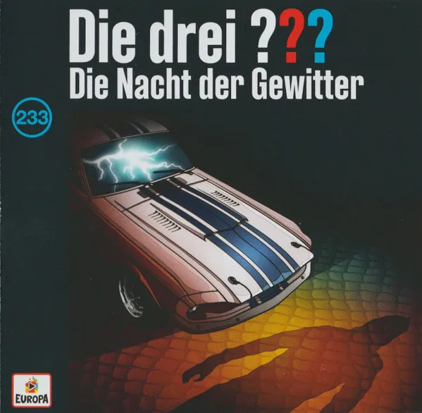 Die drei ??? (Folge 233) Die Nacht der Gewitter