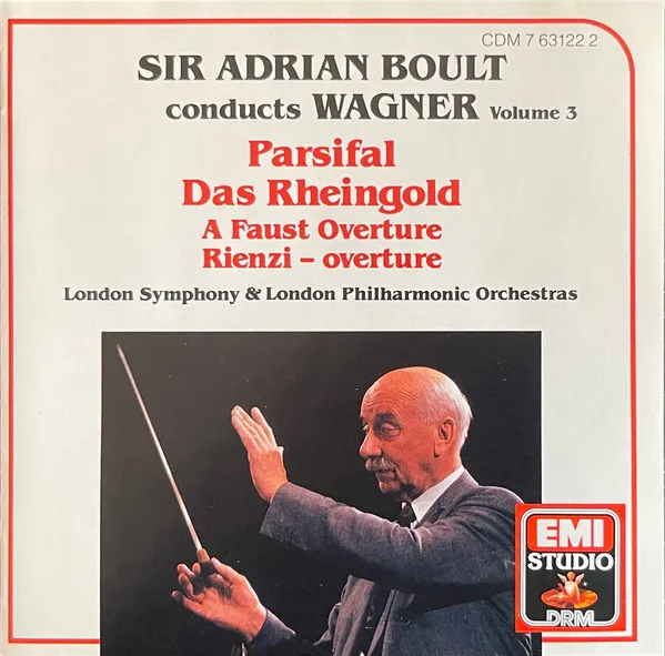 Sir Adrian Boult Conducts Wagner (Volume 3)