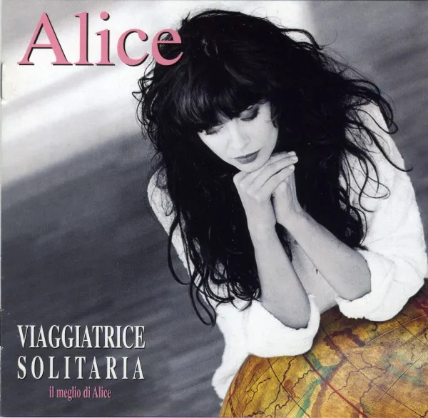 Viaggiatrice Solitaria (Il Meglio Di Alice)