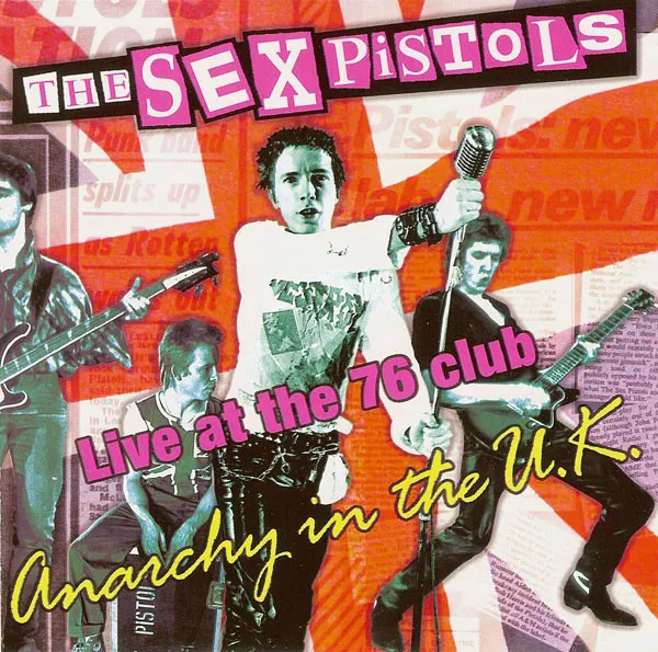 Anarchy In The U.K. (Live At The 76 Club)