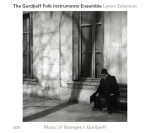Music Of Georges I. Gurdjieff