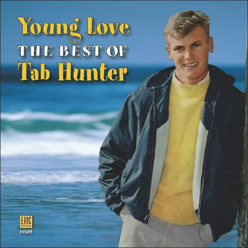 Young Love - The Best Of Tab Hunter
