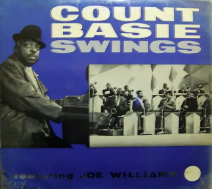 Count Basie Swings Featuring Joe Williams