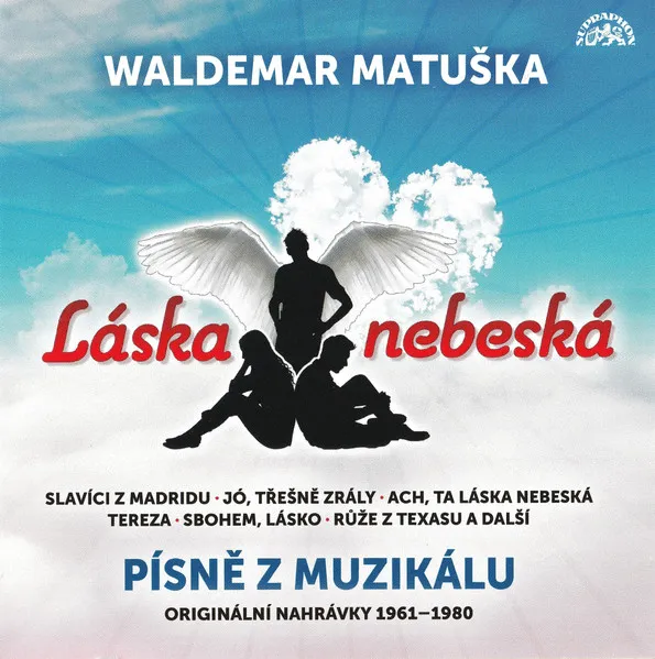 Láska nebeská / Písně z muzikálu / Originální nahrávky 1961-1980