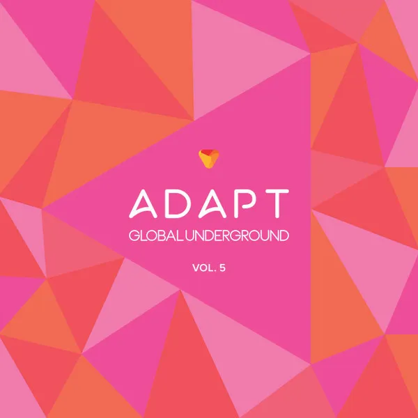 GLOBAL UNDERGROUND: ADAPT #5