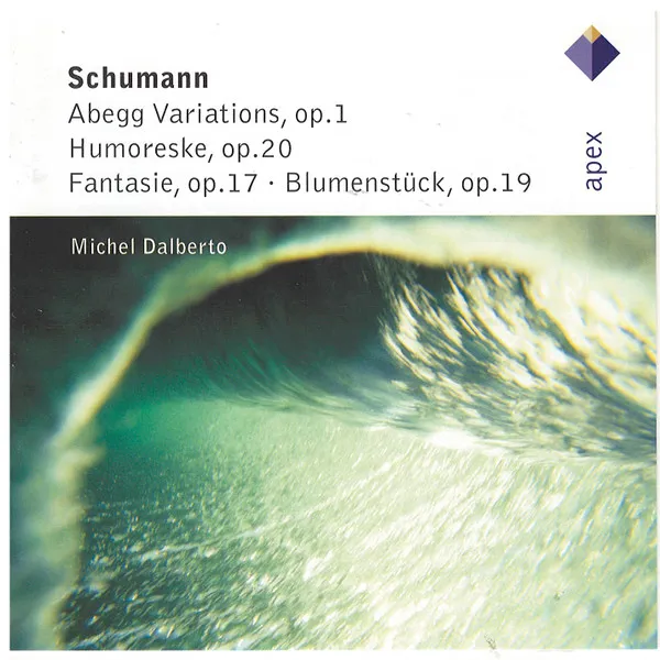 Abegg Variations Op. 1, Humoreske Op. 20, Fantasie Op.17, Blumenstück Op. 19