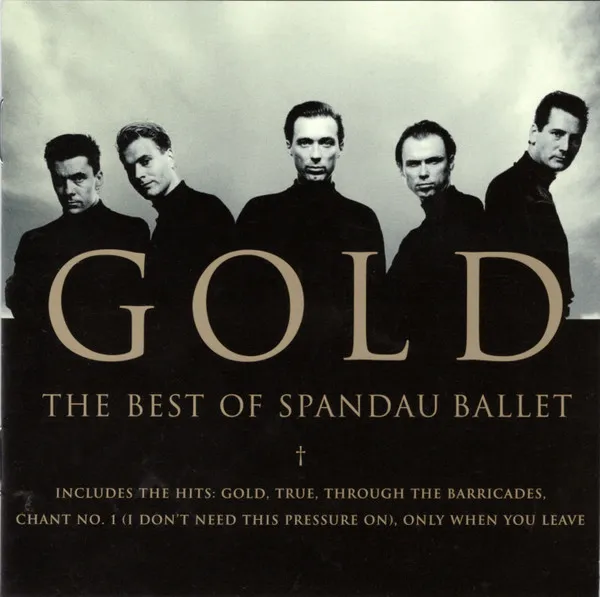 Gold - the Best of Spandau Ballet