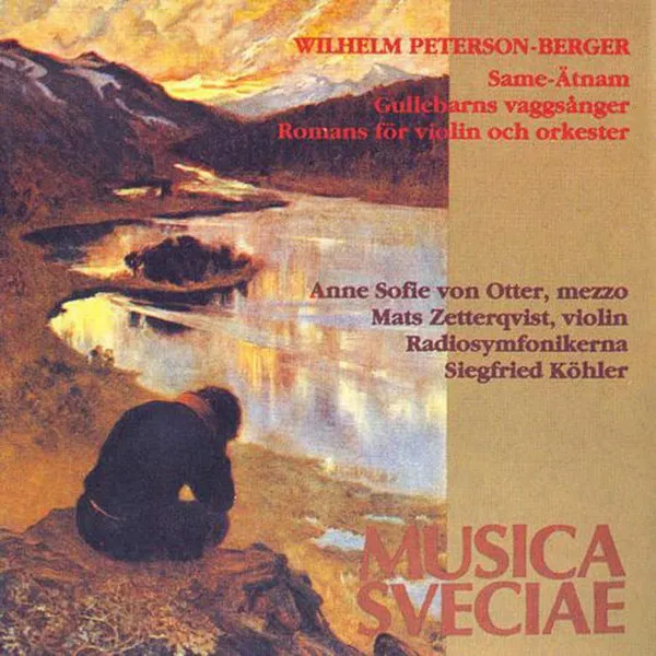 Same-Ätnam / Gullebarns Vaggsånger / Romans för Violin och Orkester