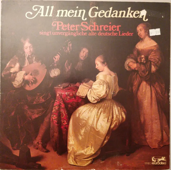 All Mein Gedanken - Peter Schreier Singt Unvergängliche Alte Deutsche Lieder