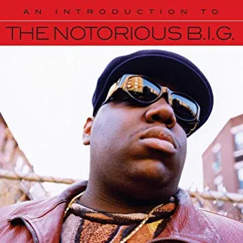 An Introduction To Notorious B.I.G.