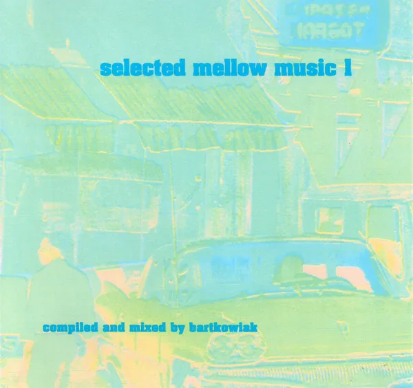 Selected Mellow Music 1