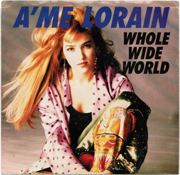 Whole Wide World / Stop Twistin' My Arm