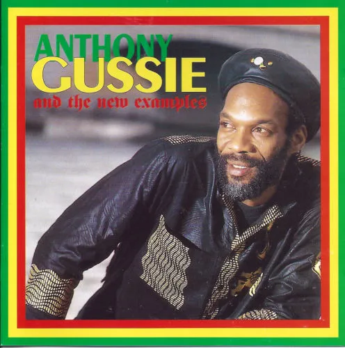 Anthony Gussie And The New Examples