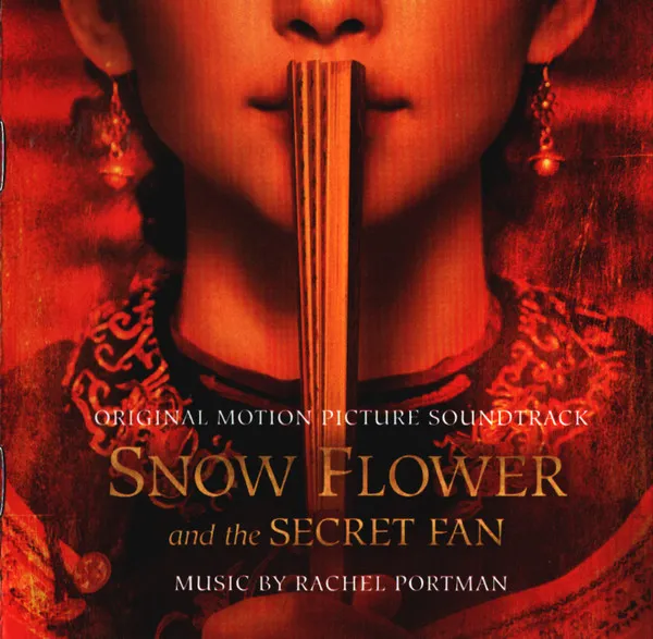 Snow Flower and the Secret Fan (Original Motion Picture Soundtrack)
