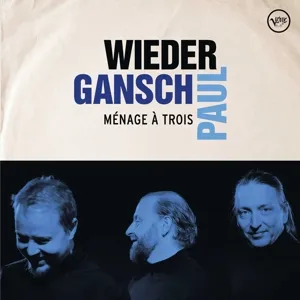 Wieder, Gansch & Paul