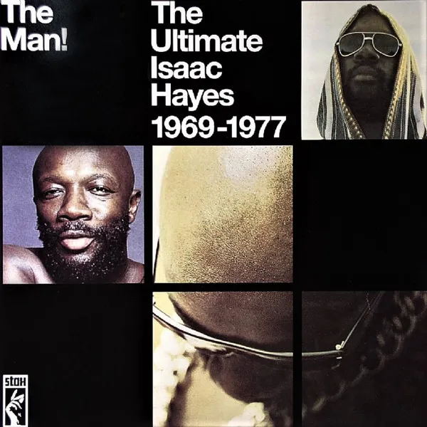 The Ultimate Isaac Hayes 1969 - 1977