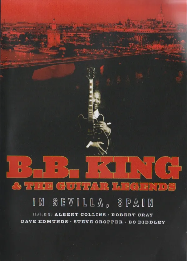 B.B. King & The Guitar Legends In Sevilla, Spain