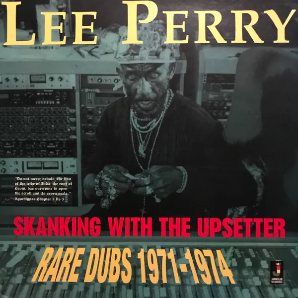 Skanking With The Upsetter - Rare Dubs 1971-1974