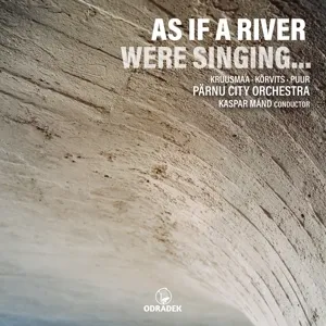 As If a River Were Singing