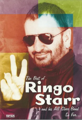 The Best Of Ringo Starr And His All Starr Band So Far...