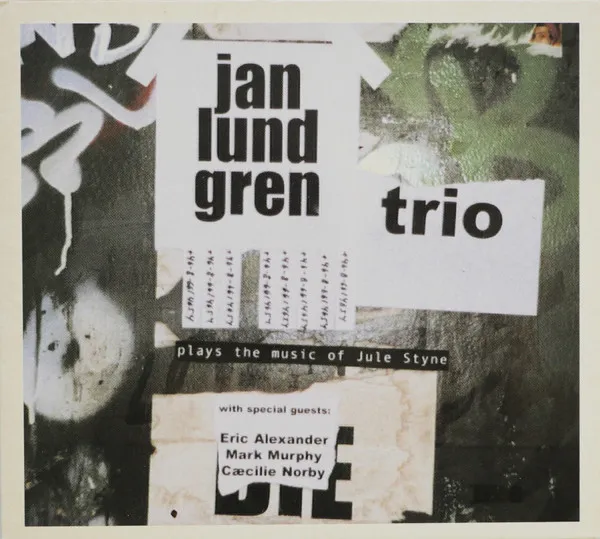 Jan Lundgren Trio Plays The Music Of Jule Styne