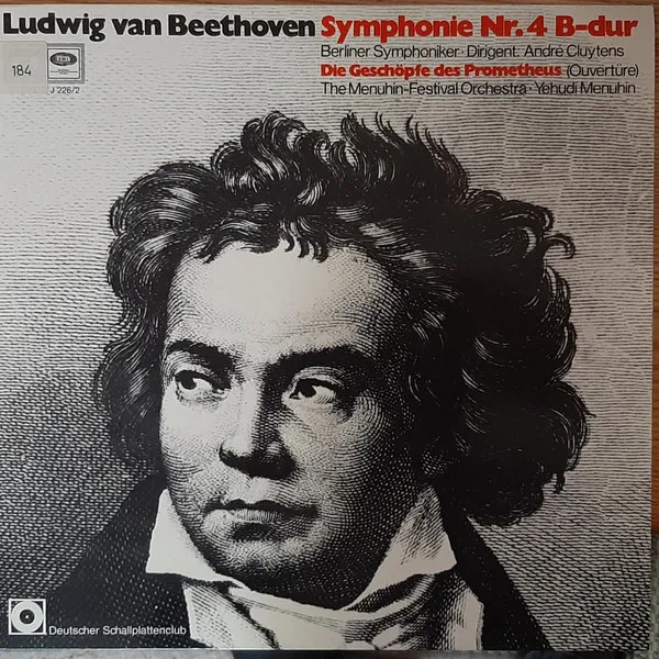 Symphonie Nr. 4 . B-Dur Op. 60 / Die Geschöpfe Des Prometheus Op. 43 (Ouvertüre)