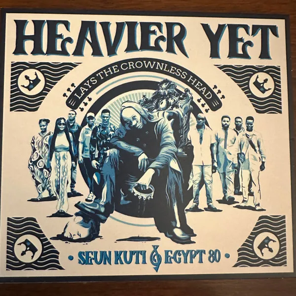 Heavier Yet (Lays the Crowless Head)