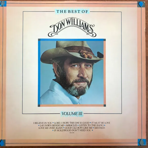 The Best Of Don Williams, Volume III