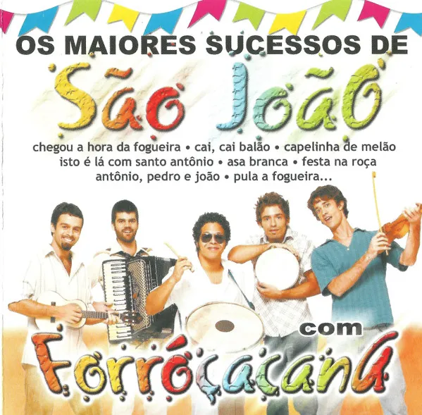 Os Maiores Sucessos De São João Com Forróçacana