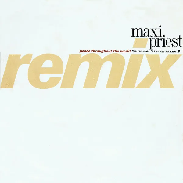 Peace Throughout The World (The Remixes)