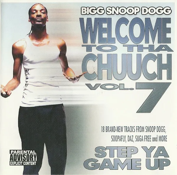 Welcome To Tha Chuuch Vol.7 - Step Ya Game Up