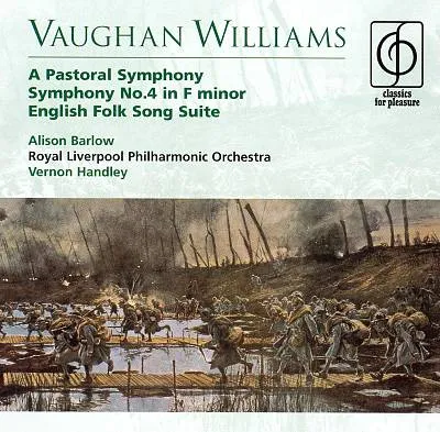 A Pastoral Symphony • Symphony No.4 In F Minor • English Folk Song Suite