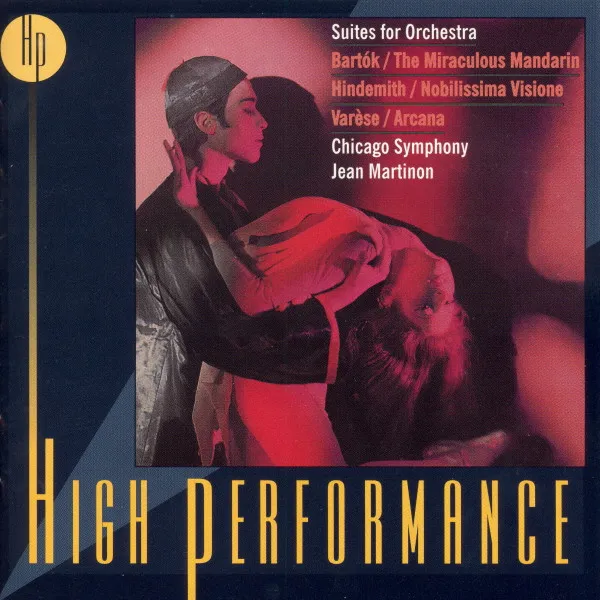 Suites For Orchestra (The Miraculous Mandarin / Nobilissima Visione / Arcana)