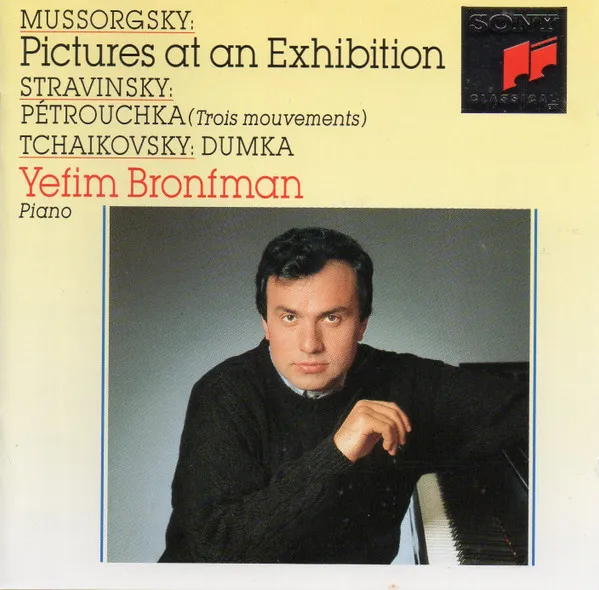Mussorgsky: Pictures At An Exhibition / Stravinsky: Trois Mouvements De Pétrouchka/ Tchaikovsky: Dumka