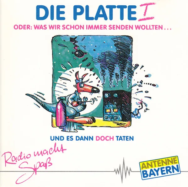 Die Platte I - Oder: Was Wir Schon Immer Senden Wollten ... Und Es Dann Doch Taten