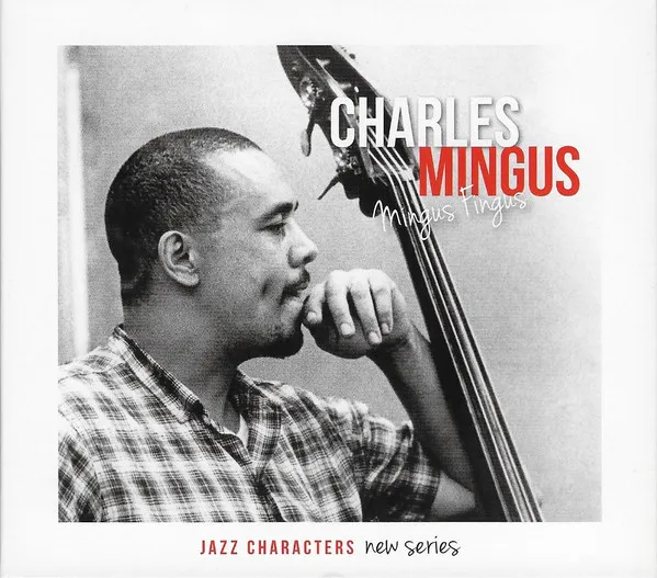 Mingus Fingus (Jazz Characters)