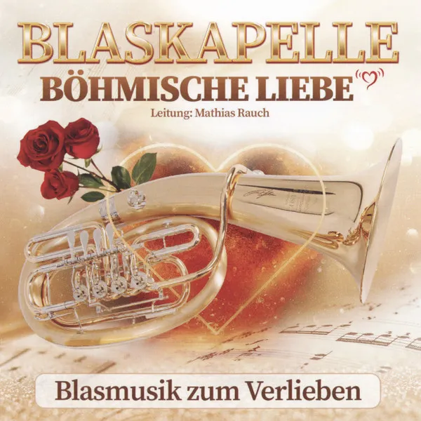 Blasmusik zum Verlieben