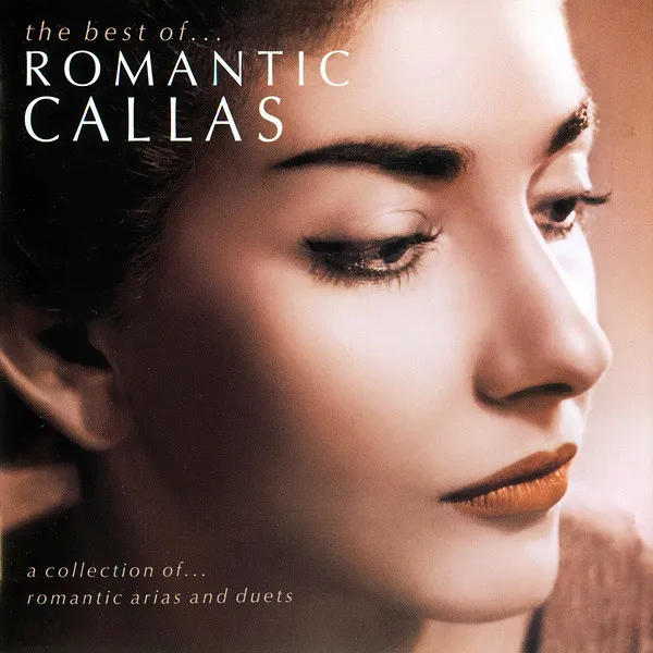 The Best Of... Romantic Callas