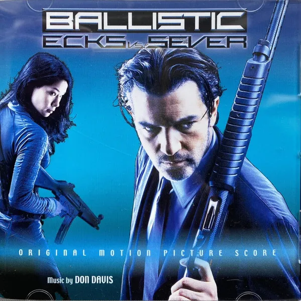 Ballistic: Ecks Vs Sever (Original Motion Picture Score)
