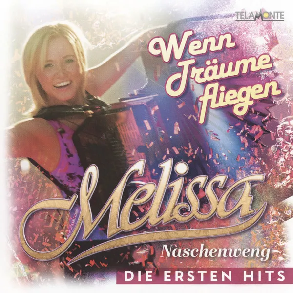 Wenn Träume fliegen: Die ersten Hits