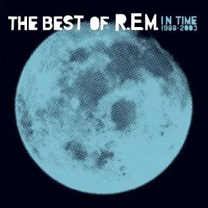 In Time: the Best of R.E.M. 1988-2003