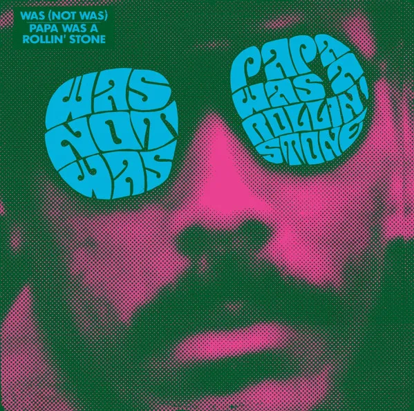 Papa Was A Rollin' Stone